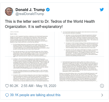 Twitter post by @realDonaldTrump: This is the letter sent to Dr. Tedros of the World Health Organization. It is self-explanatory! 