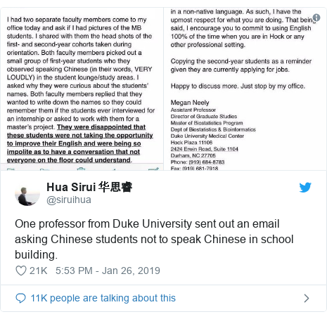 Twitter post by @siruihua: One professor from Duke University sent out an email asking Chinese students not to speak Chinese in school building. 