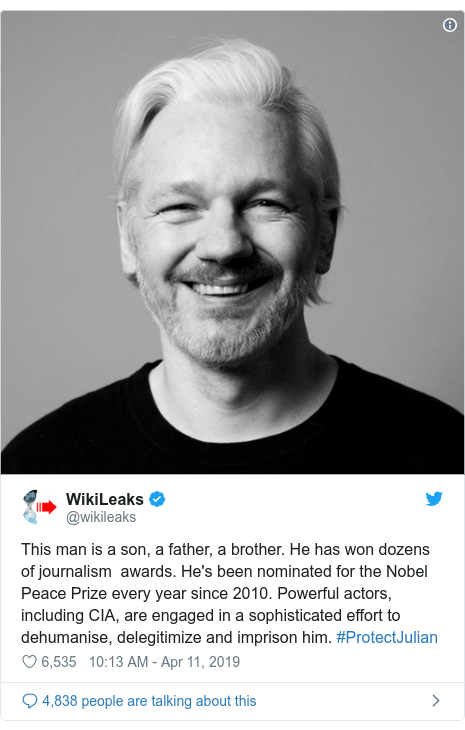 Twitter post by @wikileaks: This man is a son, a father, a brother. He has won dozens of journalism  awards. He's been nominated for the Nobel Peace Prize every year since 2010. Powerful actors, including CIA, are engaged in a sophisticated effort to dehumanise, delegitimize and imprison him. #ProtectJulian 