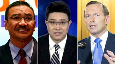 Malaysia's acting transport minister, a CCTV newsreader and Australia's prime minister