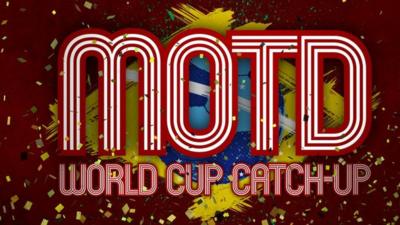 Match of the Day's World Cup Catch-up