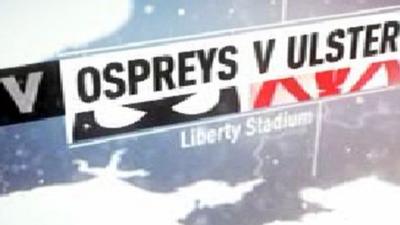 Ospreys v Ulster