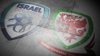 Israel v Wales: Player preview