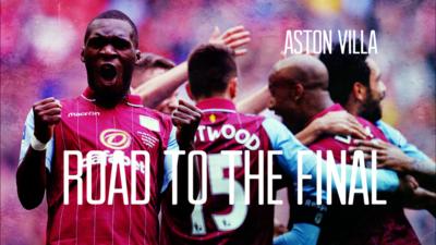 FA Cup final: How Aston Villa made it to Wembley