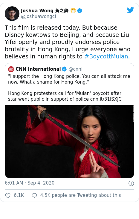 Twitter post by @joshuawongcf: This film is released today. But because Disney kowtows to Beijing, and because Liu Yifei openly and proudly endorses police brutality in Hong Kong, I urge everyone who believes in human rights to #BoycottMulan. 