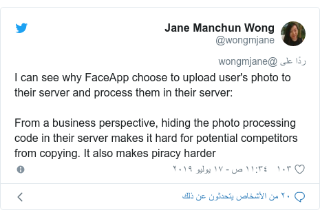     @wongmjane: I can see why FaceApp choose to upload user's photo to their server and process them in their server From a business perspective, hiding the photo processing code in their server makes it hard for potential competitors from copying. It also makes piracy harder