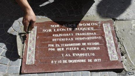 A small bronze plaque on the pavement of a central avenue in Buenos Aires marks the spot where two French nuns, Leonie Duquet and Alice Domon, were snatched by the security forces in December 1977
