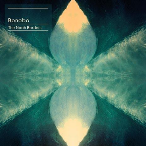 The North Borders by Bonobo