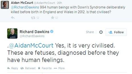 Twitter conversation between user saying: "@RichardDawkins 994 human beings with Down's Syndrome deliberately killed before birth in England and Wales in 2012. Is that civilised?" and Dawkins replying ".@AidanMcCourt Yes, it is very civilised. These are fetuses, diagnosed before they have human feelings."