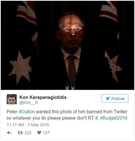Kon Karapanagiotidis tweets: "Peter #Dutton wanted this photo of him banned from Twitter so whatever you do please please don't RT it. #Budget2016"