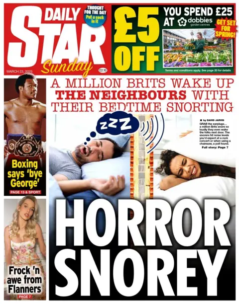 The Daily Star front page shows two people sleeping in beds next door to one another, one of them - a man - snoring, while the neighbour - a woman - grits her teeth as she lays awake, frustrated. The headline reads: "Horror Snorey". 