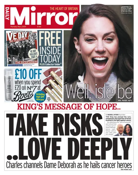 The headline on the front page of the Daily Mirror reads "Take risks... love deeply."