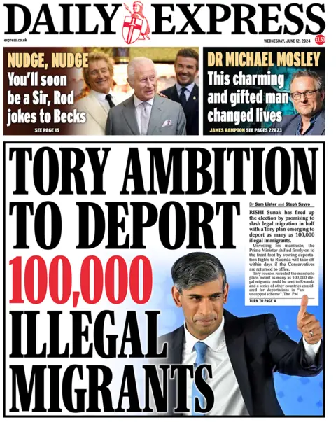 Daily Express headline reads: "TO DEPORT 100,000 ILLEGAL MIGRANTS"