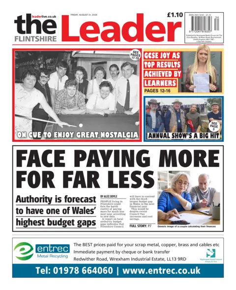 Flintshire Leader Flintshire Leader front page with the main headline Face paying more for far less. The subheadline reads: Authority is forecast to have one of Wales' highest budget gaps.