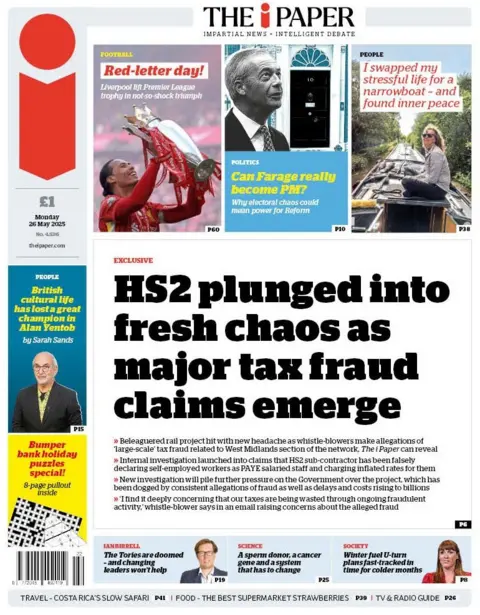 The front page headline of the i newspaper reads: HS2 plunged into fresh chaos as major tax fraud claims emerge