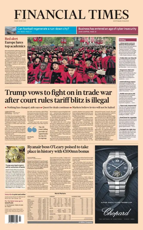 The headline on the front page of the Financial Times reads: "Trump vows to fight on in trade war after court rules tariff blitz is illegal".
