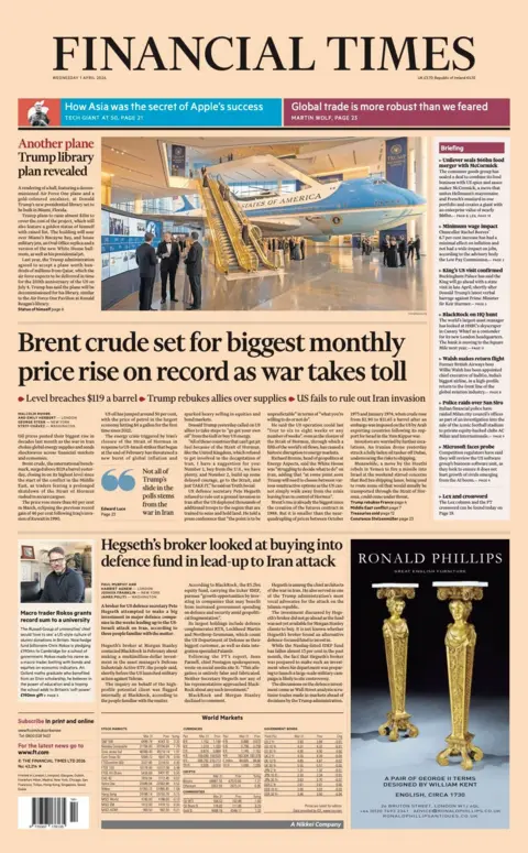The headline on the front page of the Financial Times reads: "Brent crude set for  biggest monthly price rise on record as war takes toll."