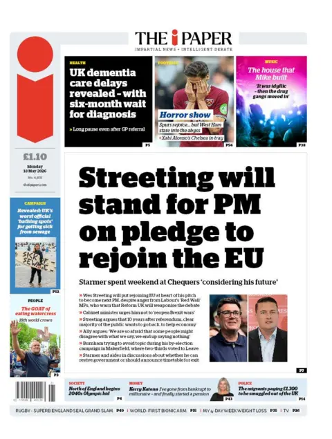 The headline on the front page of the i Paper reads: "Streeting will stand for PM on pledge to rejoin the EU."