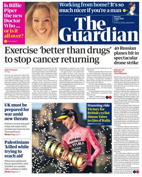 The front page of the Guardian shows a large headline that reads: Exercise better than drugs to stop cancer returning. Below there is a headline that reads: UK Must be prepared for war amid new threats. A separate headline reads: Palestinians 'killed while trying to reach aid'