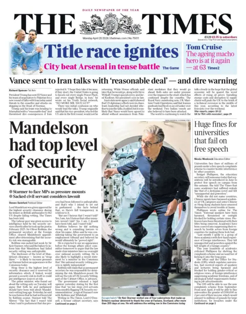 "Mandelson had top level of security clearance" reads the headline on the front page of the Times.