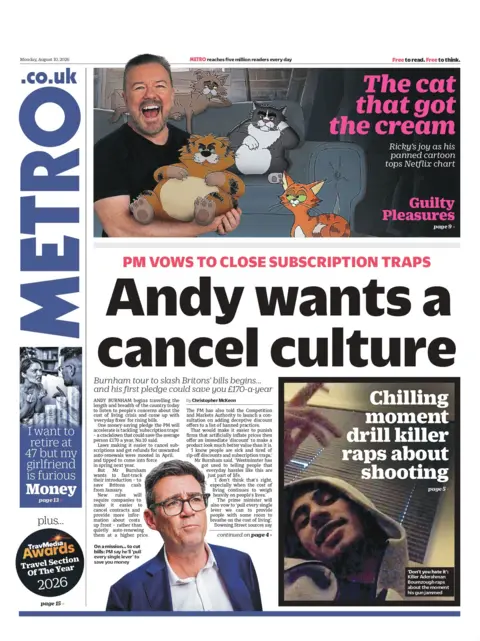 "PM vows to close subscription traps: Andy wants a cancel culture," reads the headline on the front page of the Metro.