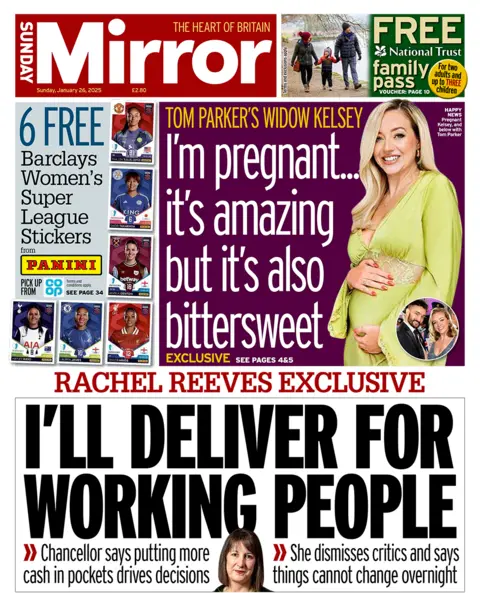 The headline in the Mirror reads: "Rachel Reeves exclusive: I'll deliver for working people".