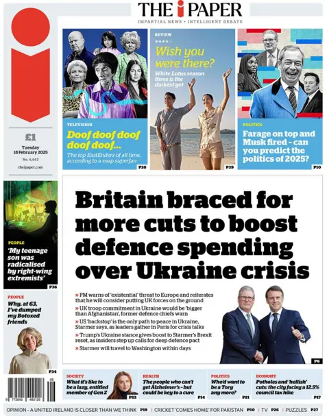 The headline on the i newspaper reads: Britain braced for more cuts to boost defence spending over Ukraine crisis.