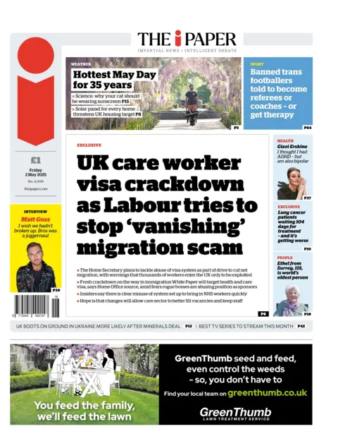 The headline on the front page of The i Paper reads "UK care worker visa crackdown as Labour tries to stop "vanishing" migration scam".