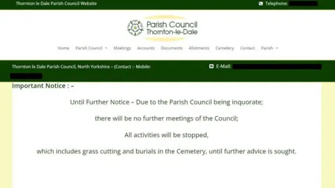 Thornton-le-Dale Parish Council Notice on parish council website reading: ""Until Further Notice - Due to the Parish Council being inquorate; there will be no further meetings of the Council; All activities will be stopped,which includes grass cutting and burials in the Cemetery, until further advice is sought."