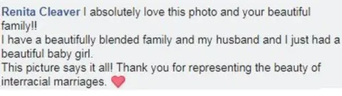 Renita Cleaver "Thank you for representing the beauty of interracial families," wrote one woman when she saw the picture