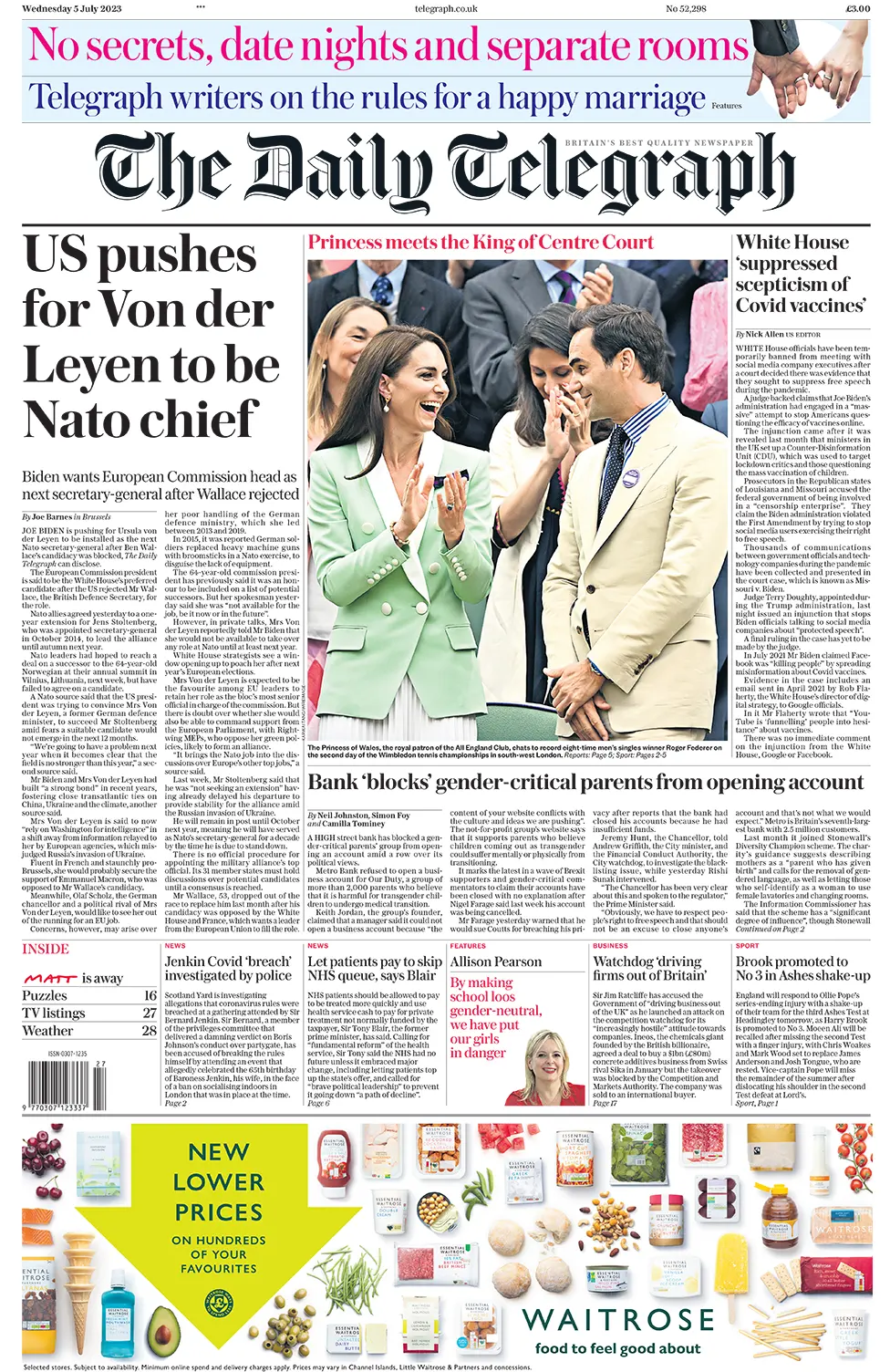 The main headline on the front page of the Daily Telegraph reads: "US pushes for Von der Leyen to be Nato chief"