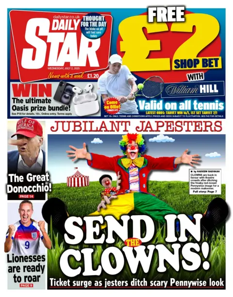 "Send in the clowns!" reads the headline on the front page of the Daily Star.