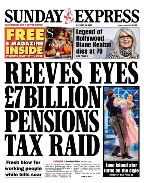 The headline on the front page of the Sunday Express reads: "Reeves eyes £7 billion pensions tax raid."