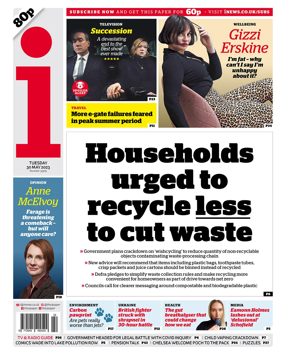 The headline in the i reads: "Households urged to recycle less to cut waste"