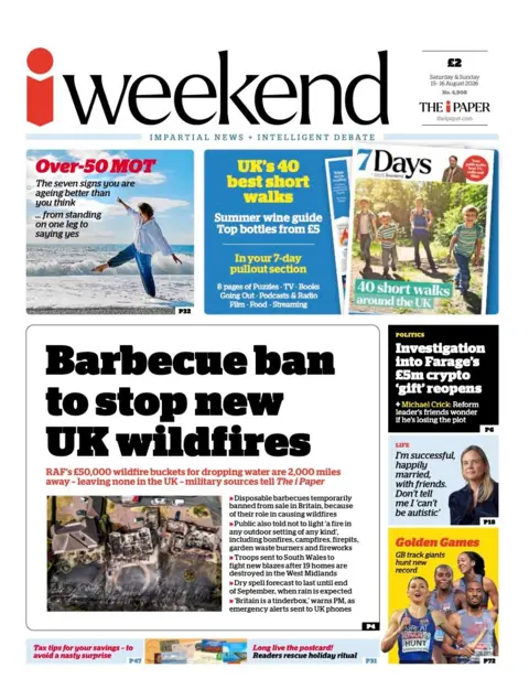 "Barbecue ban to stop new UK wildfires" reads the headline on the front page of The i Paper.