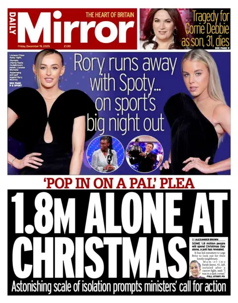 The headline on the front page of the Daily Mirror reads: "1.8m alone at Christmas".