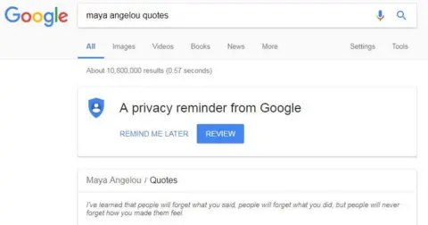 Google A screengrab showing a Google search for the words 'Maya Angelou quote', with the line: "I've learned that people will forget what you said, people will forget what you did, but people will never forget how you made them feel."