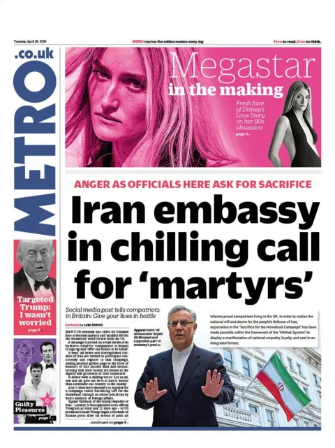 The headline on the front page of the Metro reads: "Iran embassy in chilling call for 'martyrs'."
