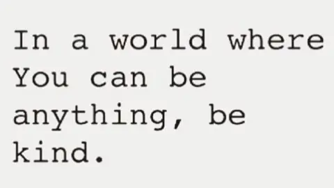 Instagram Instagram quote: "In a world where you can be anything, be kind".