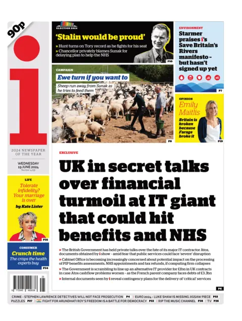 i paper The front page of the i paper, with the main headline reading "UK in secret talks over financial turmoil at IT giant that could hit benefits and NHS"