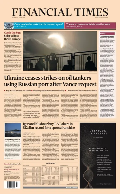 The headline on the front page of the Financial Times reads: "Ukraine ceases strikes on oil tankers using Russian port after Vance request."