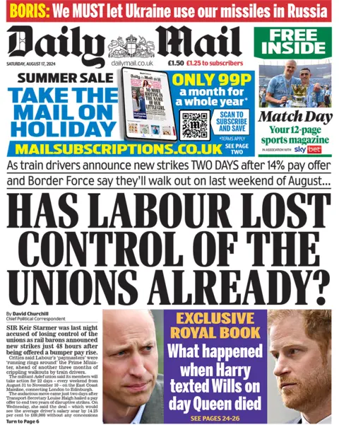 The headline on the front page of the Daily Mail reads: "Has Labour lost control of the unions already?".