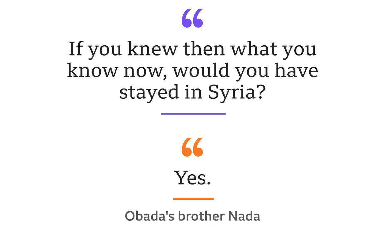 Quote from Obada's brother Nada