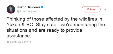 Twitter/@JustinTrudeau Justin Trudeau tweets: Thinking of those affected by the wildfires in Yukon & BC. Stay safe - we're monitoring the situations and are ready to provide assistance.