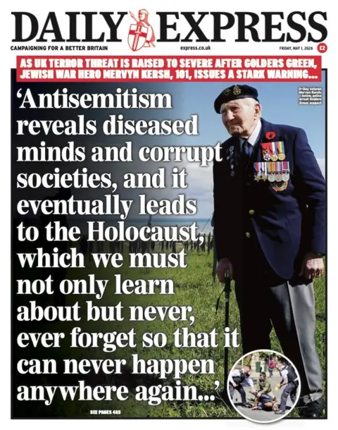 The headline on the front page of the Daily Express reads: “'Antisemitism reveals diseased minds and corrupt societies, and it eventually leads to the Holocaust, which we must not only learn about but never, ever forget so that it can never happen anywhere again...”.