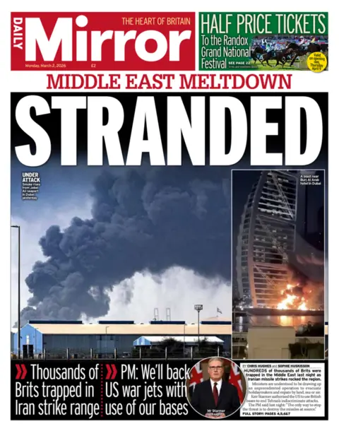 The headline on the front page of the Mirror reads: “Stranded”.