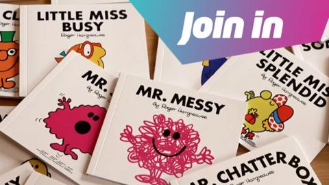 A selection of the Mr Men and Little Miss book covers, including Mr Messy, Little Miss Busy and Little Miss Splendid, with some text reading Join In in the top right
