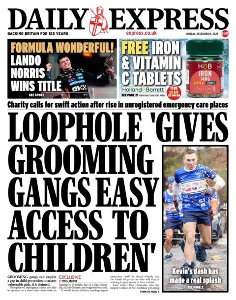"Loophole 'gives grooming gangs easy access to children'" reads the headline on the front page of the Daily Express.