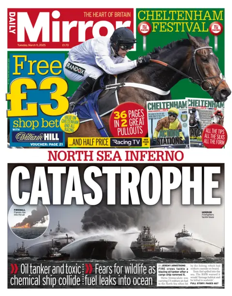 The headline on the front page of the Mirror reads: Catastrophe. It pictures what it describes as the North Sea inferno after two ships collided on Monday