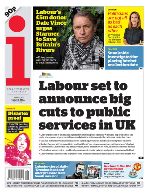The i headline: "Labour set to announce big cuts to public services in UK"